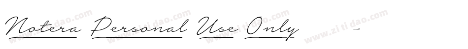 Notera Personal Use Only手机版字体转换